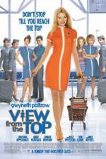 Watch View from the Top Zmovies
