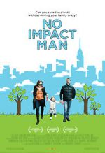 Watch No Impact Man: The Documentary Zmovies