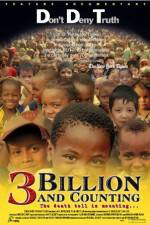 Watch 3 Billion and Counting Zmovies