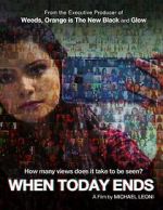 Watch When Today Ends Zmovies