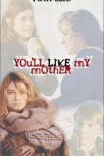 Watch You'll Like My Mother Zmovies