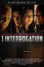 Watch 1 Interrogation Zmovies