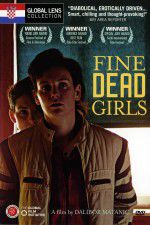 Watch Fine Dead Girls Zmovies