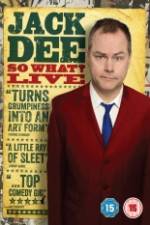 Watch Jack Dee: So What? Live Zmovies