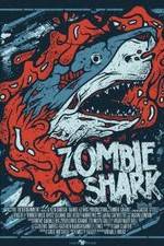 Watch Zombie Shark Zmovies