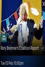 Watch Rory Bremner\'s Coalition Report Zmovies