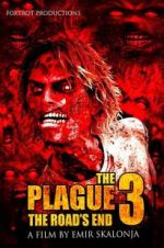 Watch The Plague 3: The Road\'s End Zmovies