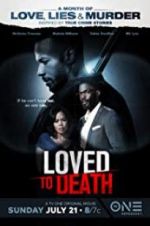 Watch Loved To Death Zmovies