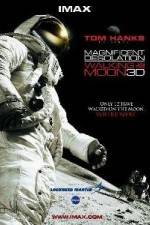 Watch Magnificent Desolation Walking on the Moon 3D Zmovies