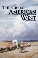 Watch The Great American West Zmovies