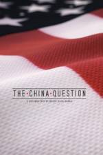 Watch The China Question Zmovies