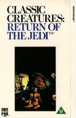 Watch Classic Creatures: Return of the Jedi Zmovies