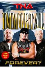 Watch Tna: Immortal Forever Zmovies