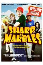 Watch Sharp as Marbles Zmovies