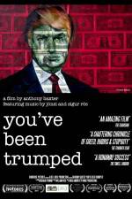 Watch You've Been Trumped Zmovies