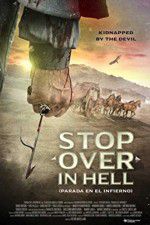 Watch Stop Over in Hell Zmovies