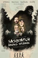 Watch Sasquatch Among Wildmen Zmovies