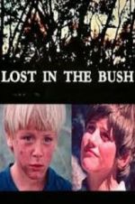 Watch Lost in the Bush Zmovies