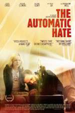 Watch The Automatic Hate Zmovies