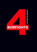 Watch Bumfights 4: Return of Ruckus Zmovies