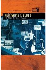 Watch Martin Scorsese Presents The Blues Red, White, Blues Zmovies