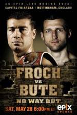 Watch IBF World Super Middleweight Championship Carl Froch Vs Lucian Bute Zmovies