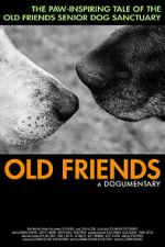 Watch Old Friends, A Dogumentary Zmovies