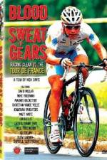 Watch Blood Sweat and Gears Racing Clean to the Tour de France Zmovies
