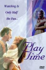 Watch Play Time Zmovies