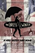 Watch The Endless Winter - A Very British Surf Movie Zmovies