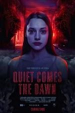 Watch Quiet Comes the Dawn Zmovies