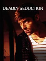 Watch Deadly Seduction Zmovies