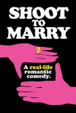 Watch Shoot to Marry Zmovies