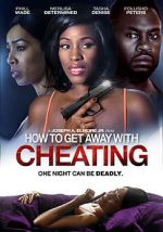 Watch How to Get Away with Cheating Zmovies