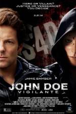 Watch John Doe: Vigilante Zmovies