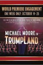 Watch Michael Moore in TrumpLand Zmovies