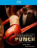 Watch Phantom Punch Zmovies