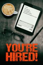 Watch You\'re Hired! Zmovies