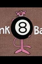 Watch Pink 8 Ball Zmovies