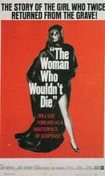 Watch The Woman Who Wouldn\'t Die Zmovies