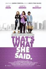Watch That's What She Said Zmovies
