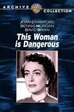Watch This Woman Is Dangerous Zmovies