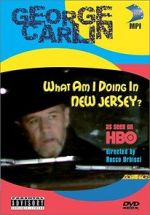 Watch George Carlin: What Am I Doing in New Jersey? Vodlocker