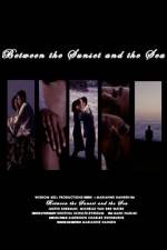 Watch Between the Sunset and the Sea Zmovies