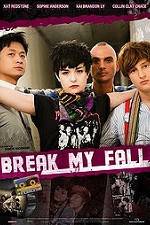 Watch Break My Fall Zmovies