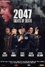 Watch 2047 - Sights of Death Zmovies