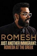Watch Romesh Ranganathan: Just Another Immigrant - Romesh at the Greek Zmovies