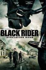 Watch The Black Rider: Revelation Road Zmovies