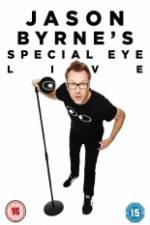Watch Jason Byrne's Special Eye Live Zmovies