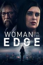 Watch Woman on the Edge Zmovies